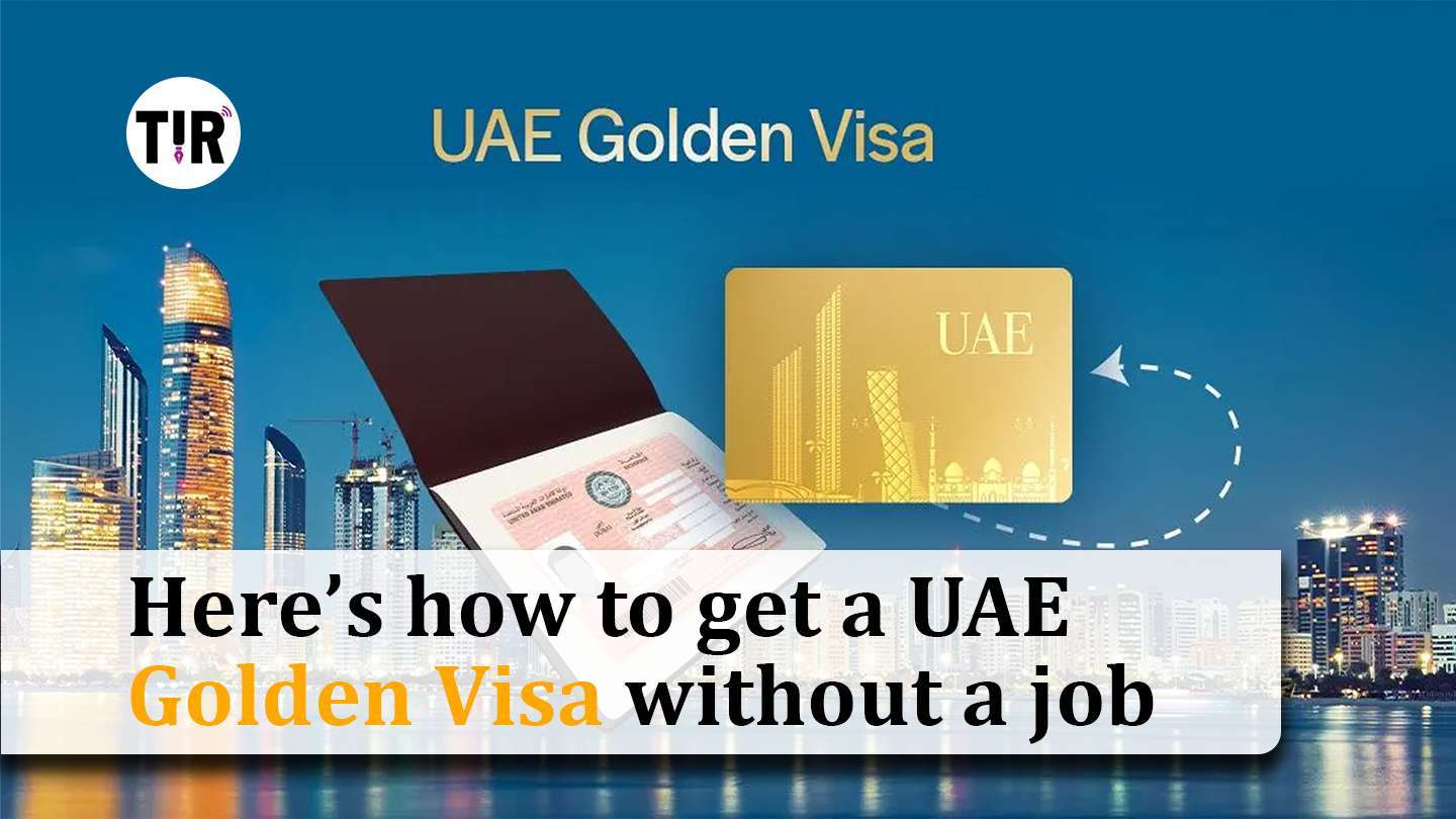Here’s how to get a UAE golden visa without a job