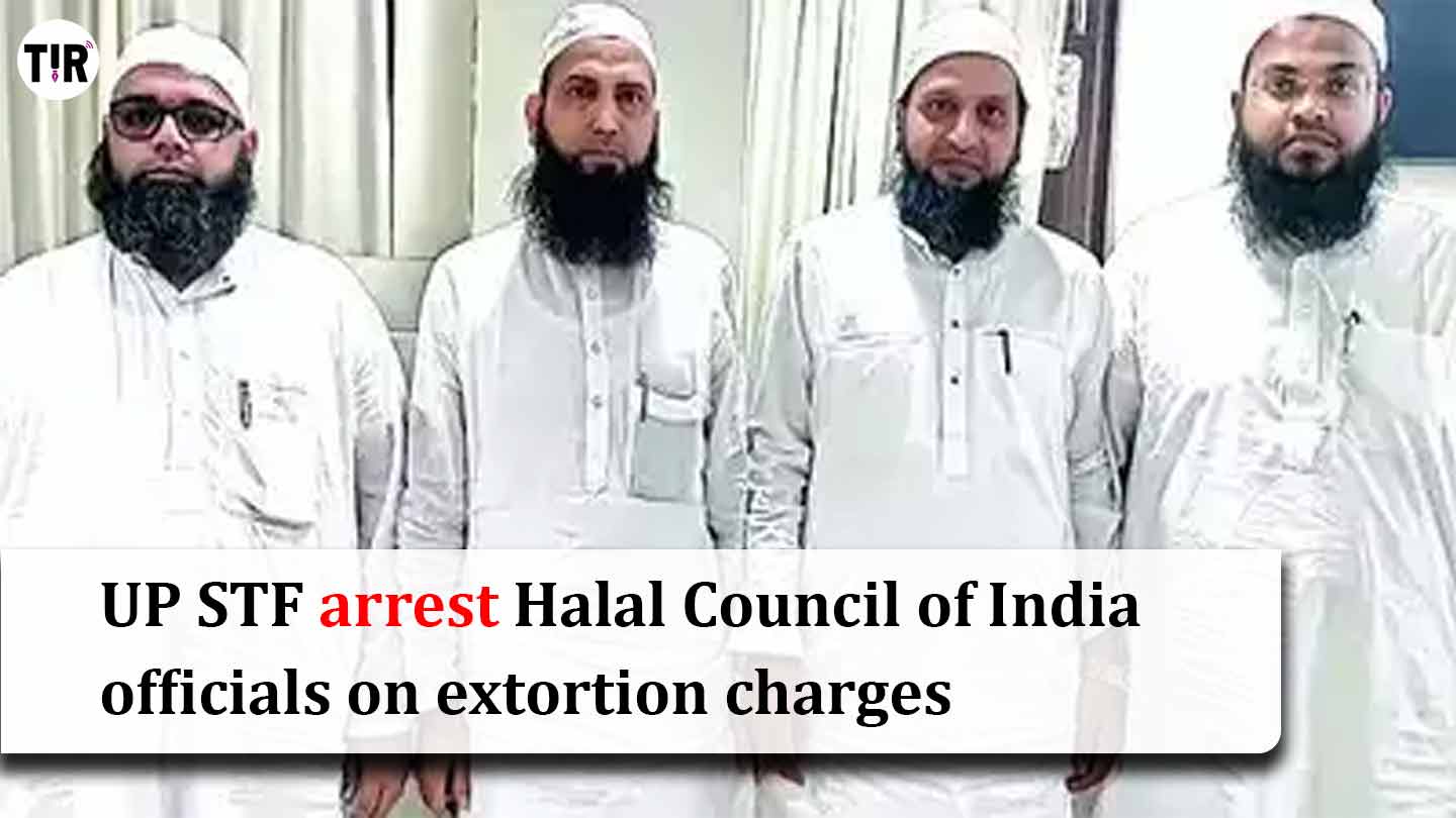UP STF arrest Halal Council of India officials on extortion charges