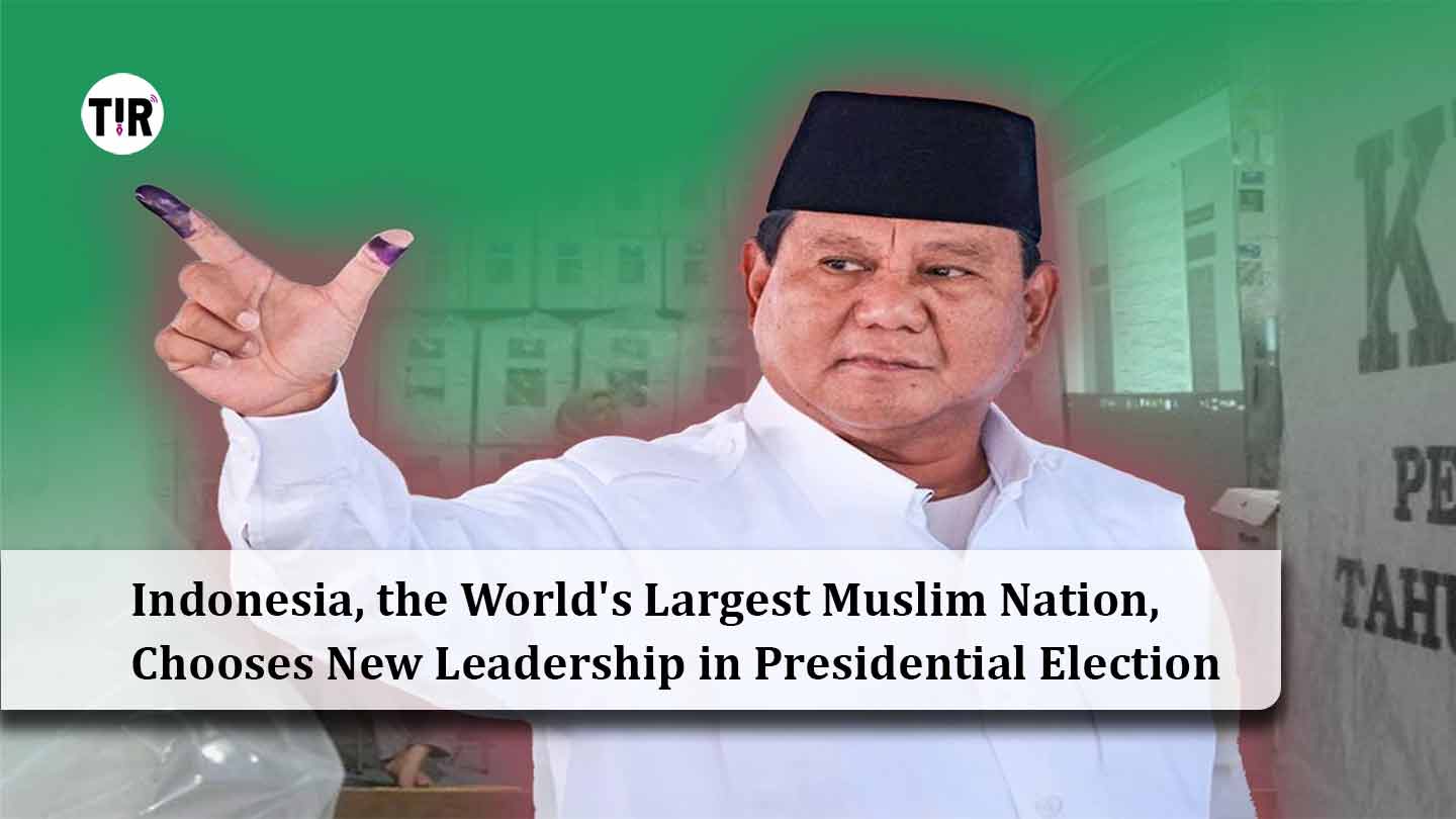 Indonesia, the World’s Largest Muslim Nation, Chooses New Leadership in Presidential Election