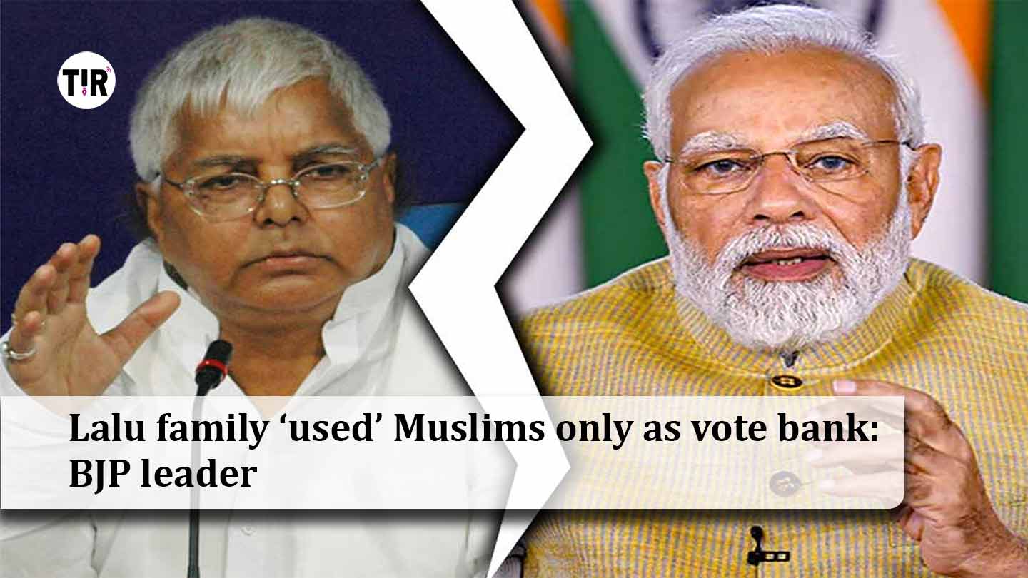 Lalu family ‘used’ Muslims only as vote bank: BJP leader